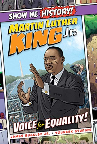 Martin Luther King Jr.: Voice for Equality! (Show Me History!)-Hardcover