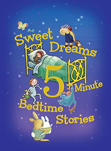 Sweet Dreams 5-Minute Bedtime Stories-HardCover
