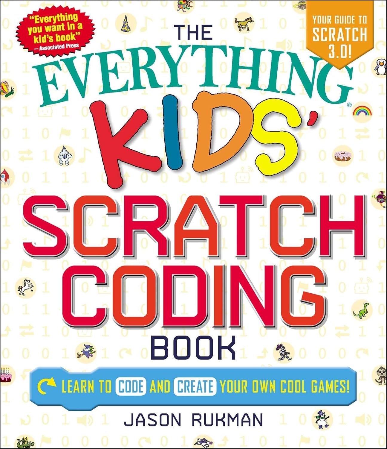 Kids' Scratch Coding Book (The Everything)
