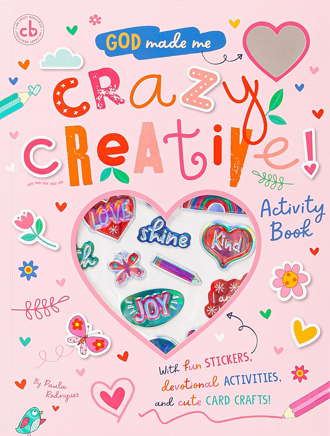 God Made Me Crazy Creative! Activity Book