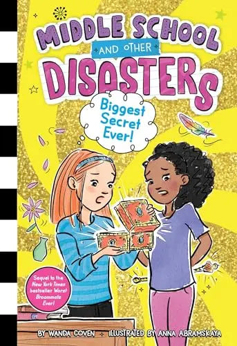 Biggest Secret Ever! (Middle School and Other Disasters, Book 3)