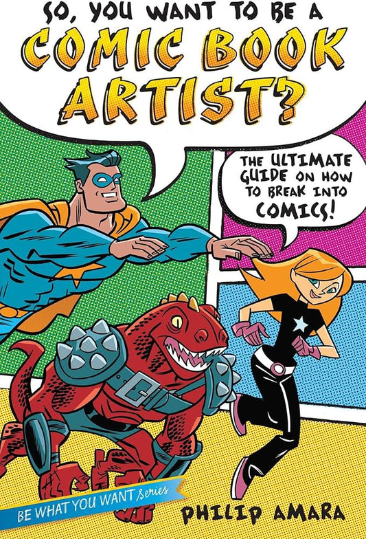 So, You Want to Be a Comic Book Artist?