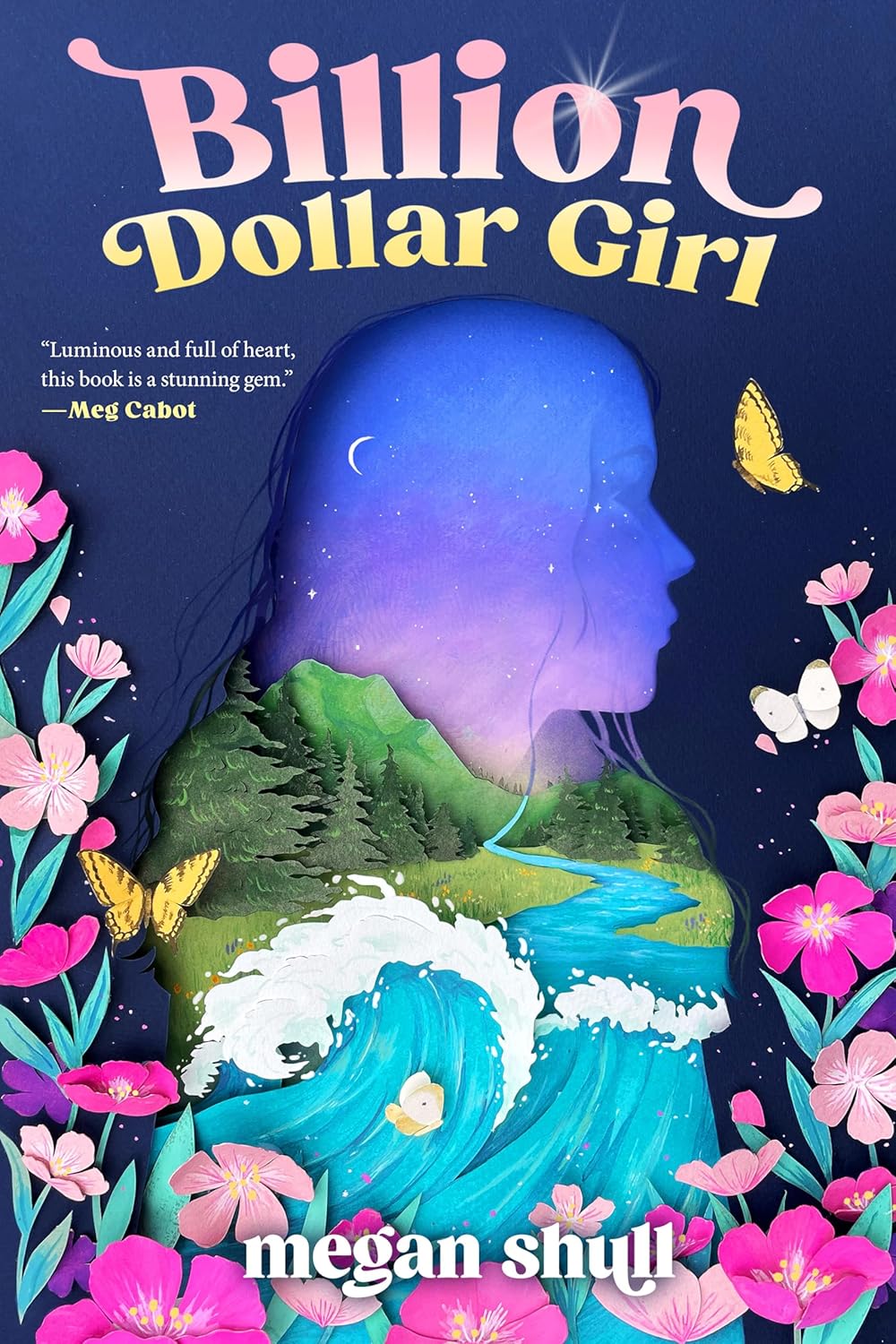 Billion Dollar Girl by Megan Shull | Inspiring Middle Grade Fiction for Girls- HARDCOVER