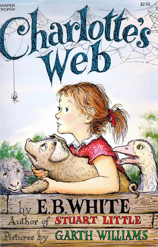 Charlotte’s Web by E. B. White – Classic Children’s Novel