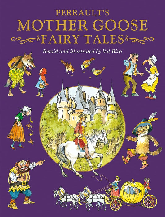 Charles Perrault's Mother Goose Fairy Tales (Fairy Tale Treasuries)