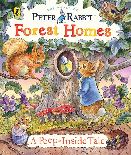Peter Rabbit: Forest Homes A Peep-Inside Tale (Board book)