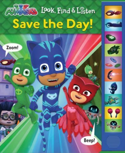 Save the Day! (PJ Masks, Look, Find, and Listen)