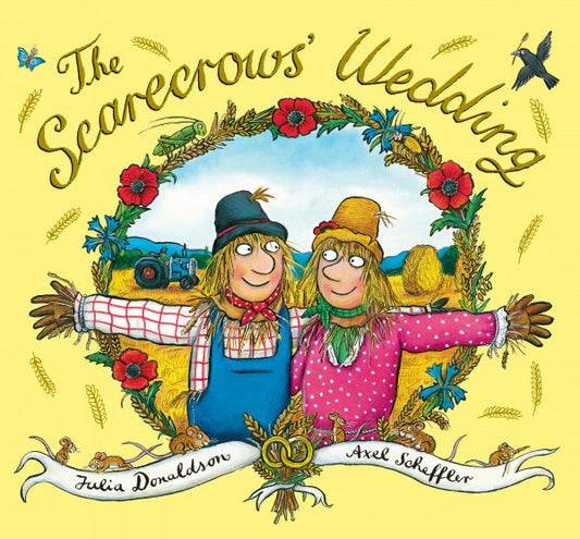 the-scarecrows-wedding-julia-donaldson (Paperback)