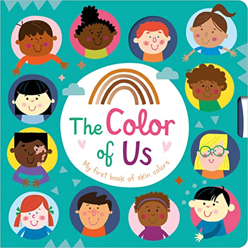 The Color of Us: My First Book of Skin Colors- Boardbooks