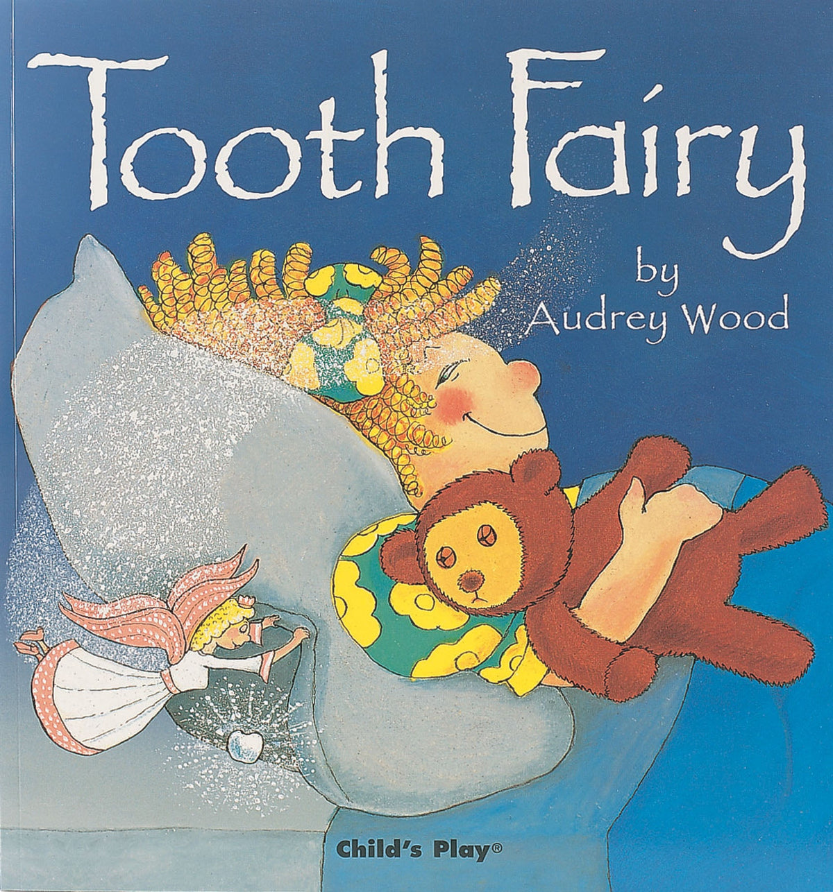Tooth Fairy by Audrey Wood book cover